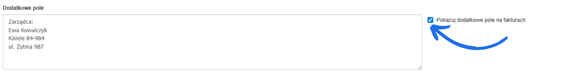 Zaznaczona opcja „Pokazuj dodatkowe pole na fakturach” z wpisanymi danymi zarządcy Ewy Kowalczyk z Kisiele