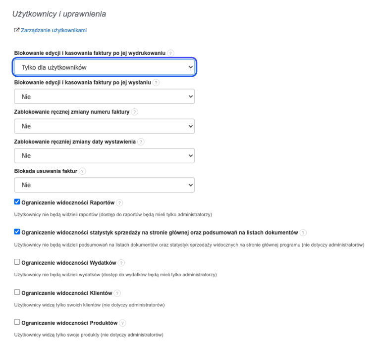 Ustawienia użytkowników i uprawnień w systemie, zawierające opcje blokowania edycji faktur po wydrukowaniu i wysłaniu oraz ograniczania widoczności raportów, statystyk sprzedaży, wydatków, klientów i produktów. Wybrano opcję blokowania edycji tylko dla użytkowników.