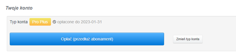 Sekcja 'Twoje konto' w Fakturowni z informacją o typie konta 'Pro Plus', opłacone do 2023-01-31, oraz przyciskiem 'Opłać (przedłuż abonament)' i 'Zmień typ konta'.