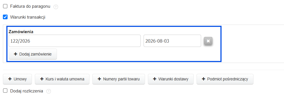 Uzupełnione pola dotyczące numeru zamówienia w ramach aktywnej sekcji warunki transakcji.