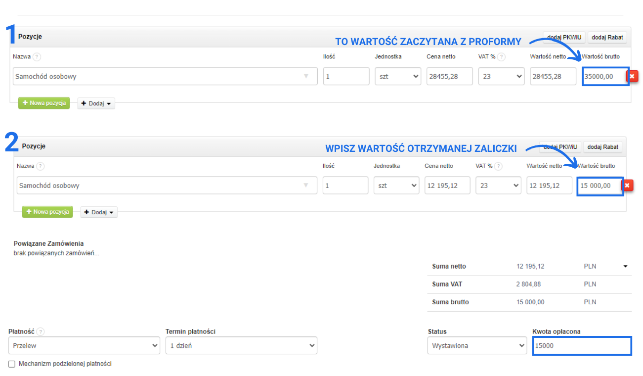 Ekran edycji faktury zaliczkowej pokazujący, jak wprowadzić wartości brutto z proformy i wartości otrzymanej zaliczki dla samochodu osobowego.