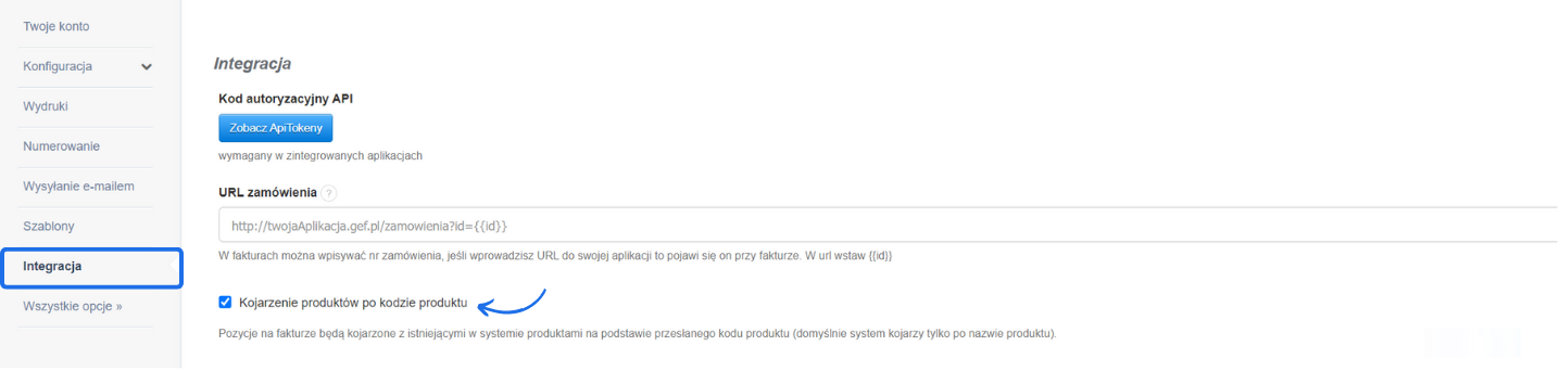 Ustawienia integracji w Fakturowni z zaznaczoną opcją „Kojarzenie produktów po kodzie produktu” w celu automatycznego dopasowania pozycji na fakturze.