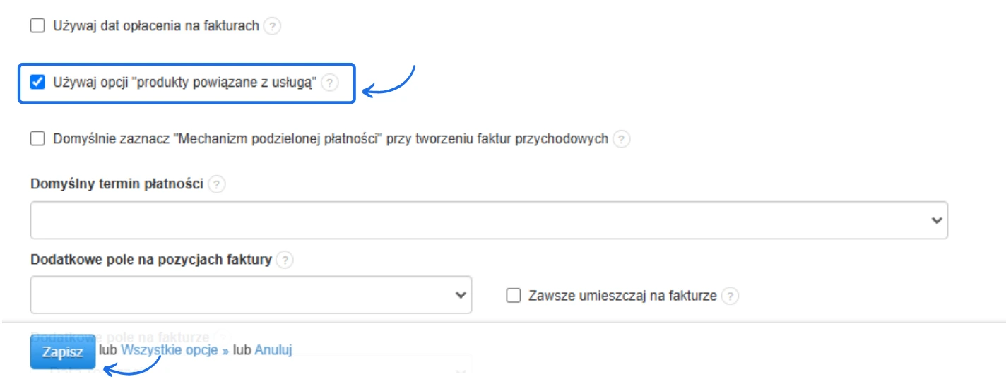 Ustawienia systemu fakturowania z zaznaczoną opcją 'Produkty powiązane z usługą' i przyciskiem 'Zapisz' do zapisania zmian konfiguracji.
