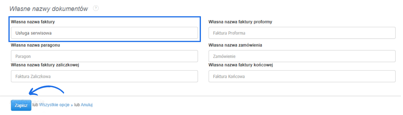 Konfiguracja własnej nazwy faktury w systemie fakturowym, zmiana na 'Usługa serwisowa' oraz przycisk zapisu ustawień.