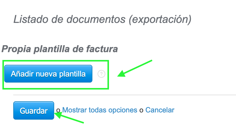 Botón Añadir nueva plantilla en la sección Propia plantilla de factura