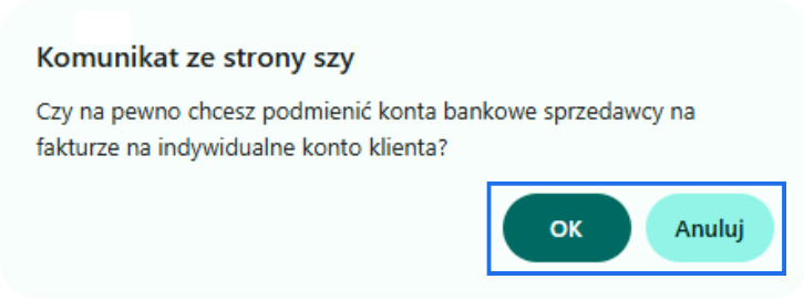 Komunikat systemowy wskazujący na zmianę numeru rachunku bankowego w danych sprzedawcy na indywidualny rachunek klienta.