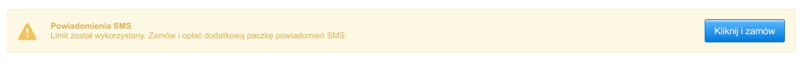 Powiadomienie o wykorzystanym limicie SMS. Komunikat zachęca do zamówienia dodatkowej paczki powiadomień. Po prawej przycisk „Kliknij i zamów”