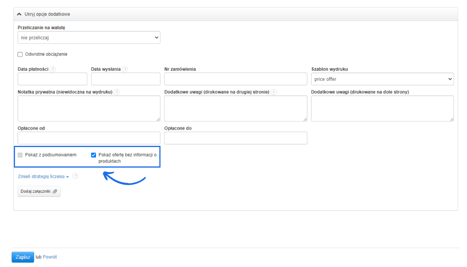 Formularz oferty z opcjami dodatkowymi do zaznaczenia, w tym przeliczanie na walutę, notatki prywatne i wybór szablonu wydruku.