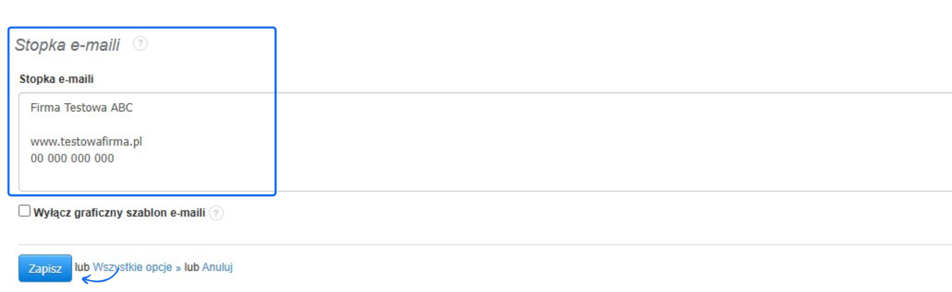 Stopka e-maili w systemie ustawiona na „Firma Testowa ABC” z adresem www.testowafirma.pl i numerem telefonu.