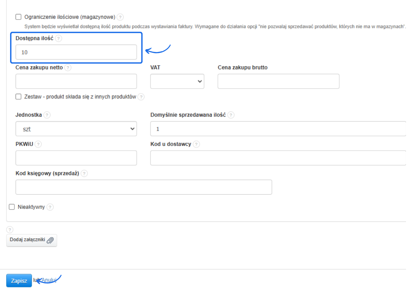 Formularz edycji produktu z polem 'Dostępna ilość' ustawionym na 10, opcjami cenowymi, VAT i przyciskiem 'Zapisz' na dole.