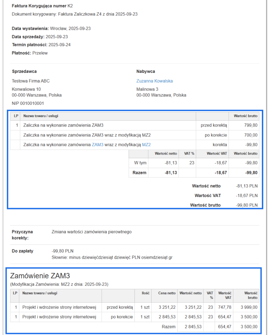 Przykład faktury korygującej wystawionej do zaliczki po modyfikacji wartości na zamówieniu. Korekta uwzględnia stan zamówienia przed i po zmianie.