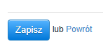 Przycisk „Zapisz” oraz link „Powrót” umożliwiający cofnięcie zmian w systemie Fakturownia.