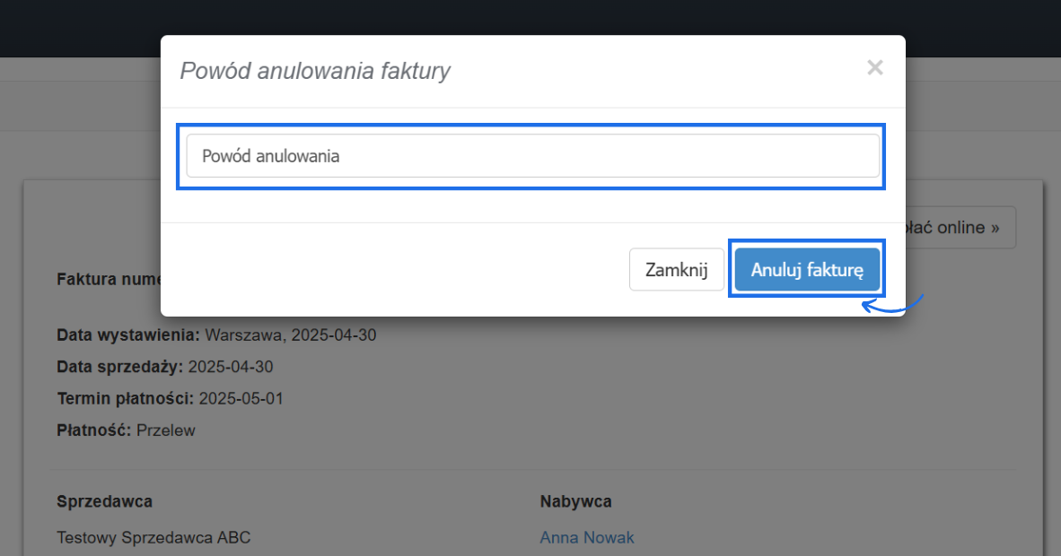 Okno anulowania faktury z polem „Powód anulowania” i niebieskim przyciskiem „Anuluj fakturę” do potwierdzenia operacji.