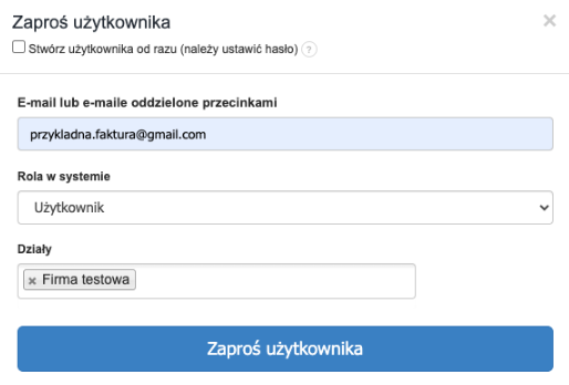 Formularz zaproszenia użytkownika z polami na e-mail, wyborem roli w systemie oraz przypisaniem do działów, z przyciskiem 'Zaproś użytkownika'.