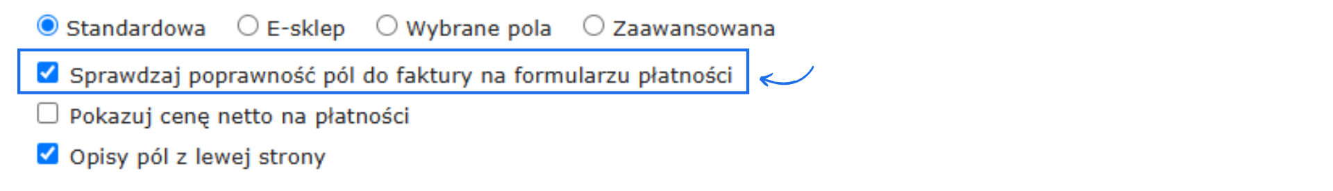 Zaznaczenie opcji „Sprawdzaj poprawność pól do faktury na formularzu płatności” aktywuje walidację danych przed ich zapisaniem.