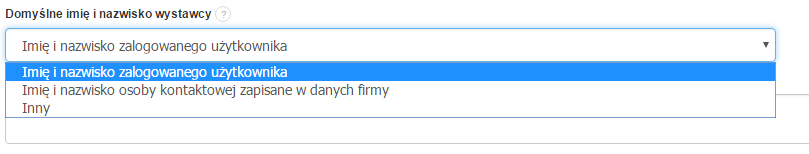 Opcje wyboru domyślnego imienia i nazwiska wystawcy faktury w systemie Fakturownia: zalogowany użytkownik, osoba kontaktowa, inny