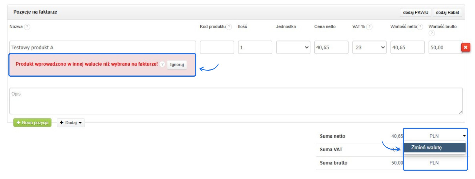 Produkt wprowadzony w walucie różnej niż ta wybrana na fakturze, z opcją zmiany waluty (PLN/EUR). Komunikat ostrzegawczy o różnicy walut.