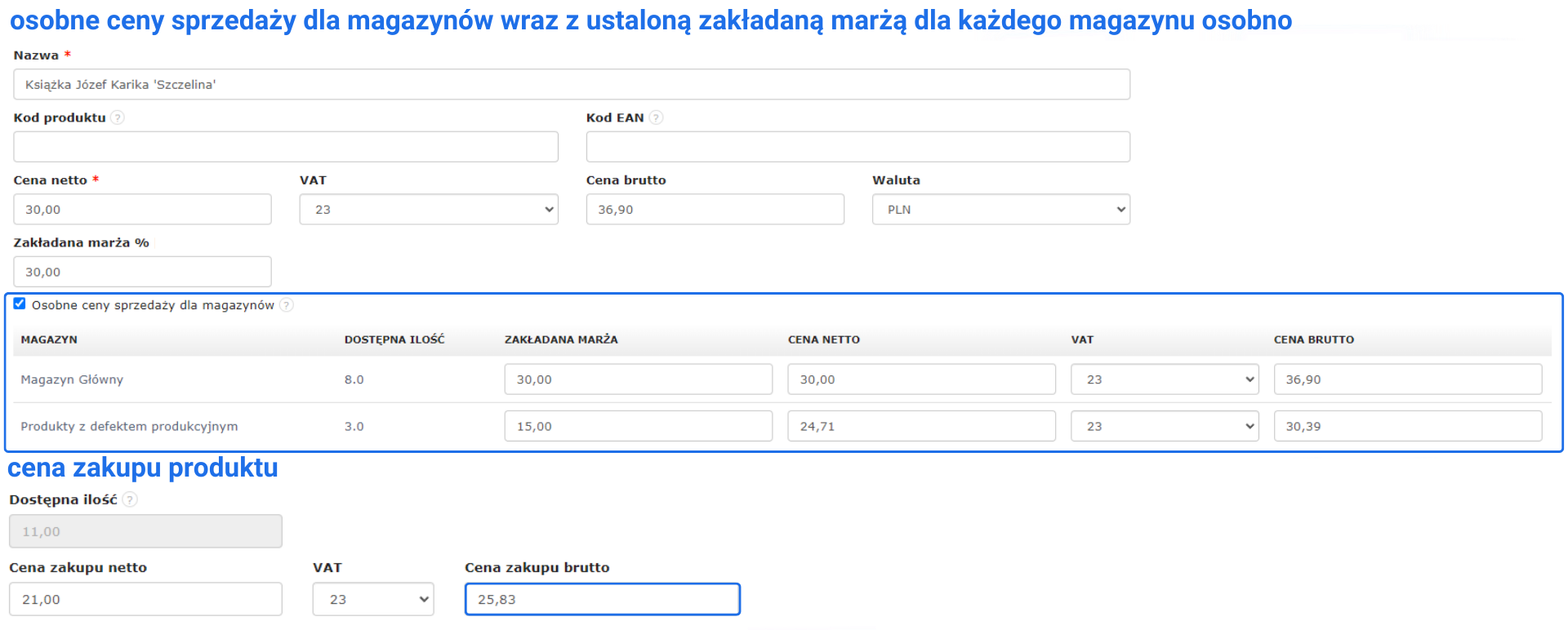 Ekran edycji produktu 'Książka Józef Karika Szczelina' z opcją 'Osobne ceny sprzedaży dla magazynów' zaznaczoną, różnymi marżami i cenami dla magazynów.