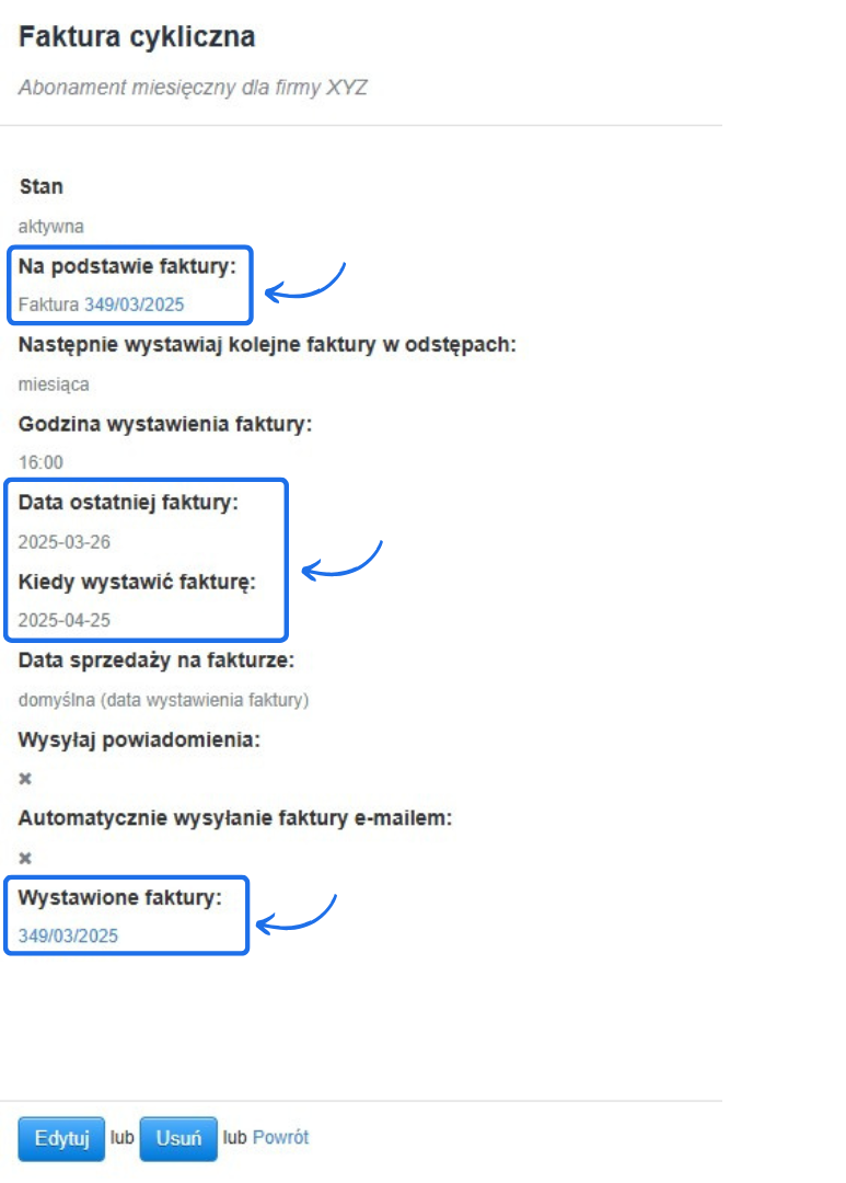 Podsumowanie ustawień faktury cyklicznej dla abonamentu, z informacją o dacie ostatniej i kolejnej faktury oraz wystawionym dokumencie.