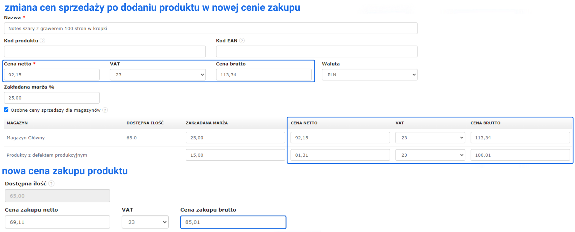 Zmiana cen sprzedaży dla 'Notes szary z grawerem 100 stron w kropki' po aktualizacji ceny zakupu na 69,11 zł netto. Nowa cena netto: 92,15 zł.