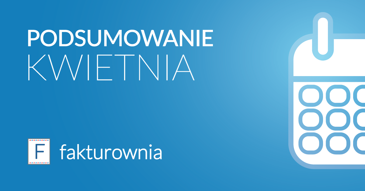 Podsumowanie nowości i aktualizacji systemu do fakturowania.