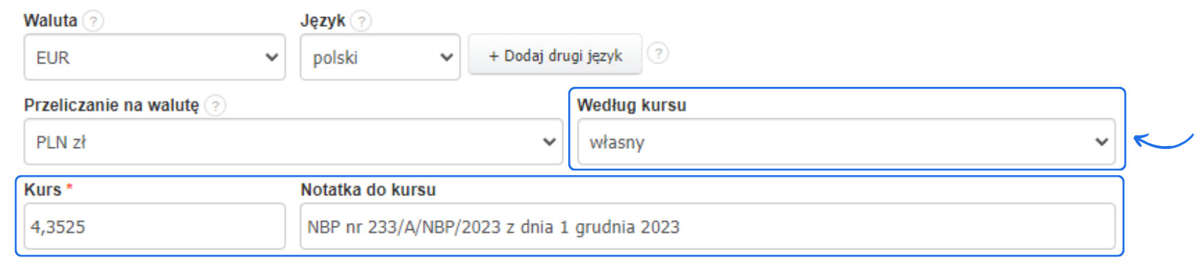 Formularz tworzenia faktury z wybraną opcją własnego kursu oraz ustalonym kursem i notatką do kursu.