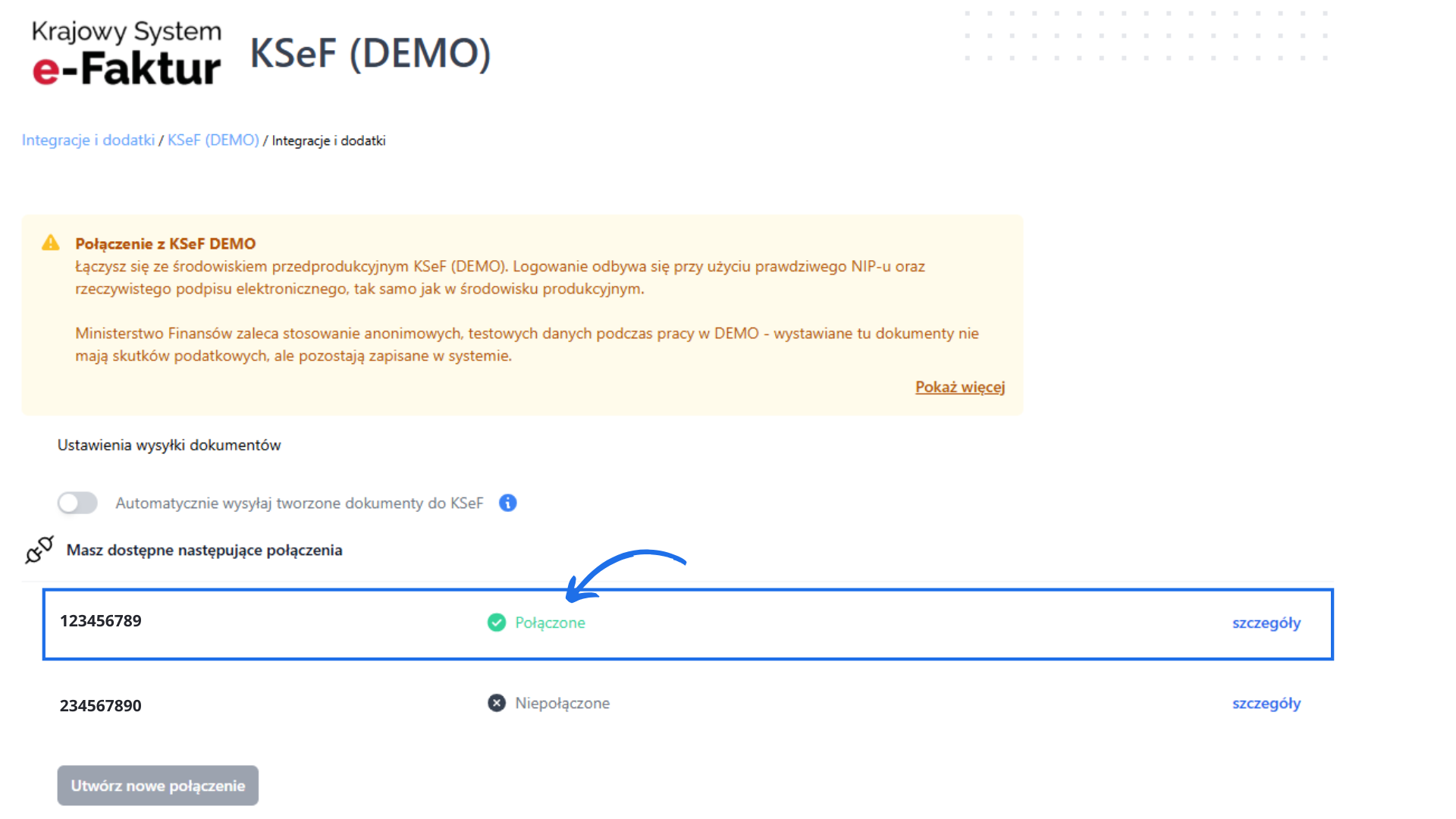 Masz dostępne następujące połączenia" widnieje komunikat "Połączone" przy numerze NIP 123456789, co oznacza, że połączenie testowe z KSeF zostało prawidłowo nawiązane.