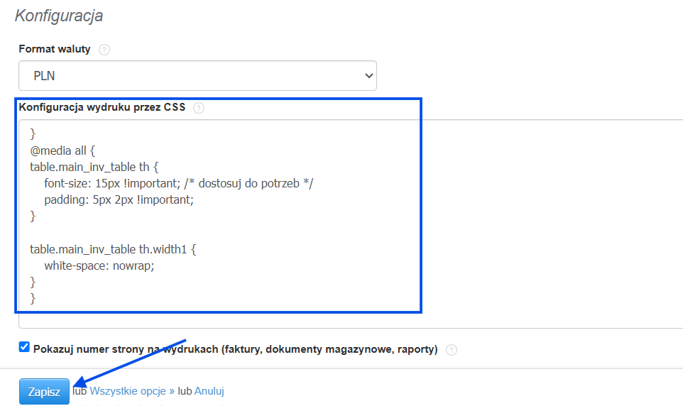 Pole Konfiguracja wydruku przez CSS z wklejonym kodem CSS w Fakturownia