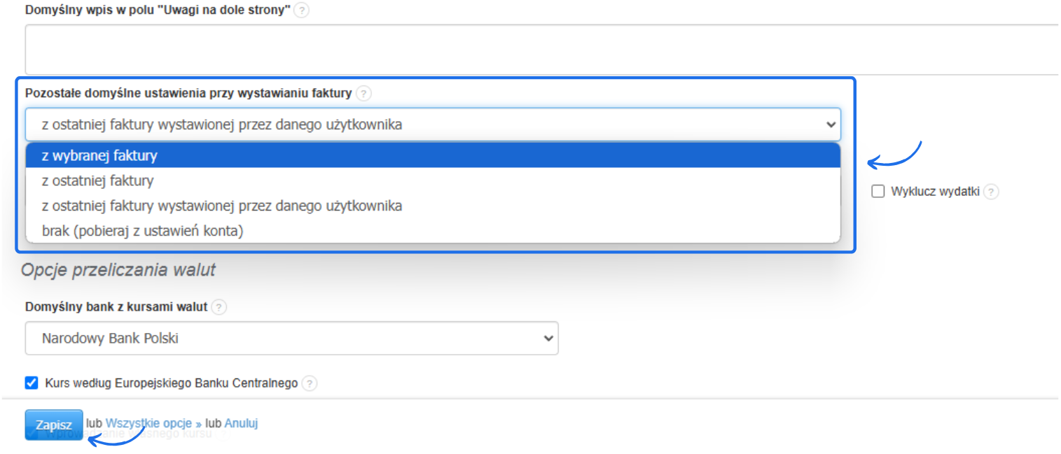 Opcje domyślne przy wystawianiu faktury z możliwością wyboru ustawień z wybranej faktury oraz konfiguracją banku do kursów walut.