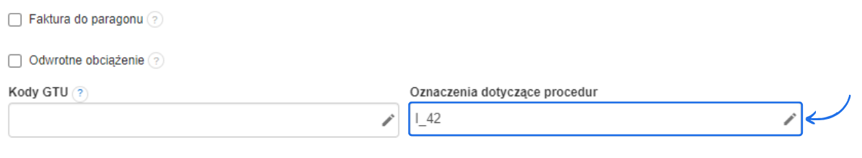 Pole „Oznaczenia dotyczące procedur” z wpisanym kodem I_42 w formularzu edycji faktury.