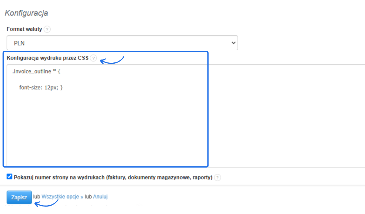 Konfiguracja wydruku w systemie fakturowania, z możliwością edycji stylu CSS oraz ustawieniem formatu waluty i opcji wyświetlania numeru strony.