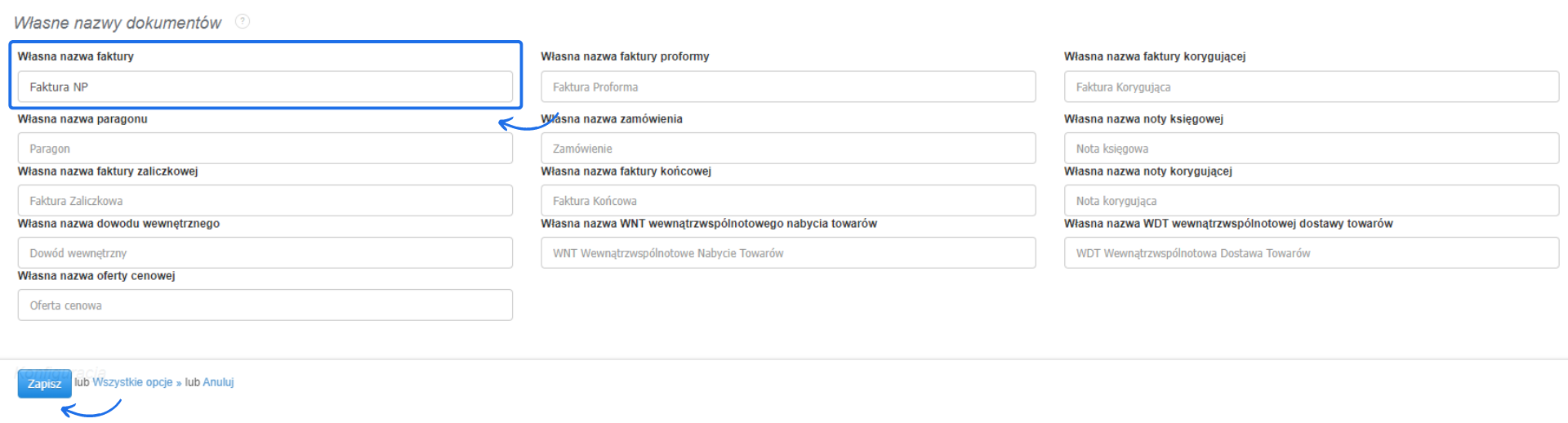 Ustawienia własnych nazw dokumentów z przykładowymi nazwami, takimi jak Faktura NP, Faktura Proforma, Zamówienie i inne, z możliwością zapisania zmian.