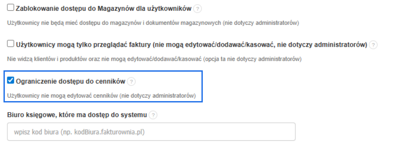 Zaznaczona opcja ograniczająca edycję cenników w systemie — tylko administratorzy mogą wprowadzać zmiany w cennikach.