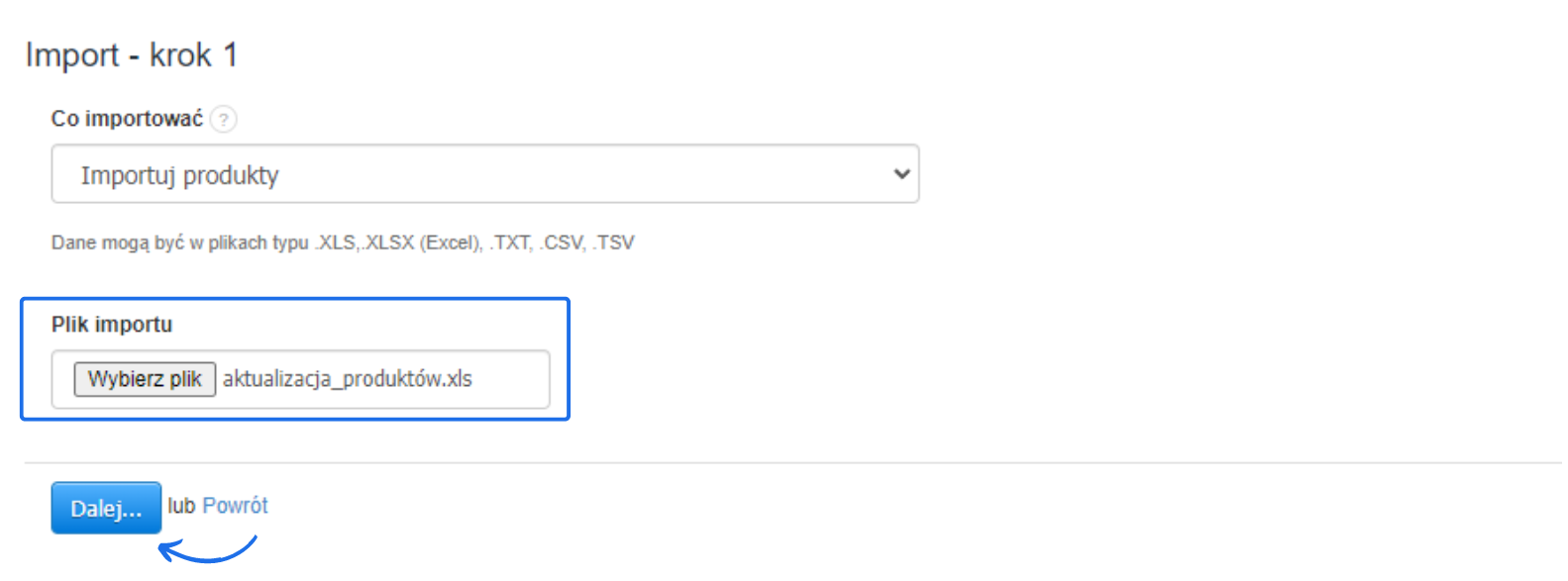 Zrzut ekranu z krokiem 1 procesu importu produktów w systemie Fakturownia, z wybranym plikiem i przyciskiem 'Dalej' na dole.