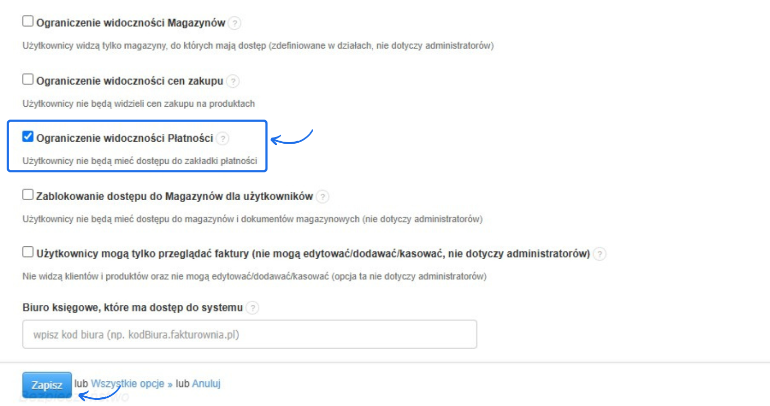 Ekran ustawień systemu fakturowego. Zaznaczona opcja 'Ograniczenie widoczności Płatności', która blokuje użytkownikom dostęp do zakładki płatności. Na dole przycisk 'Zapisz'.