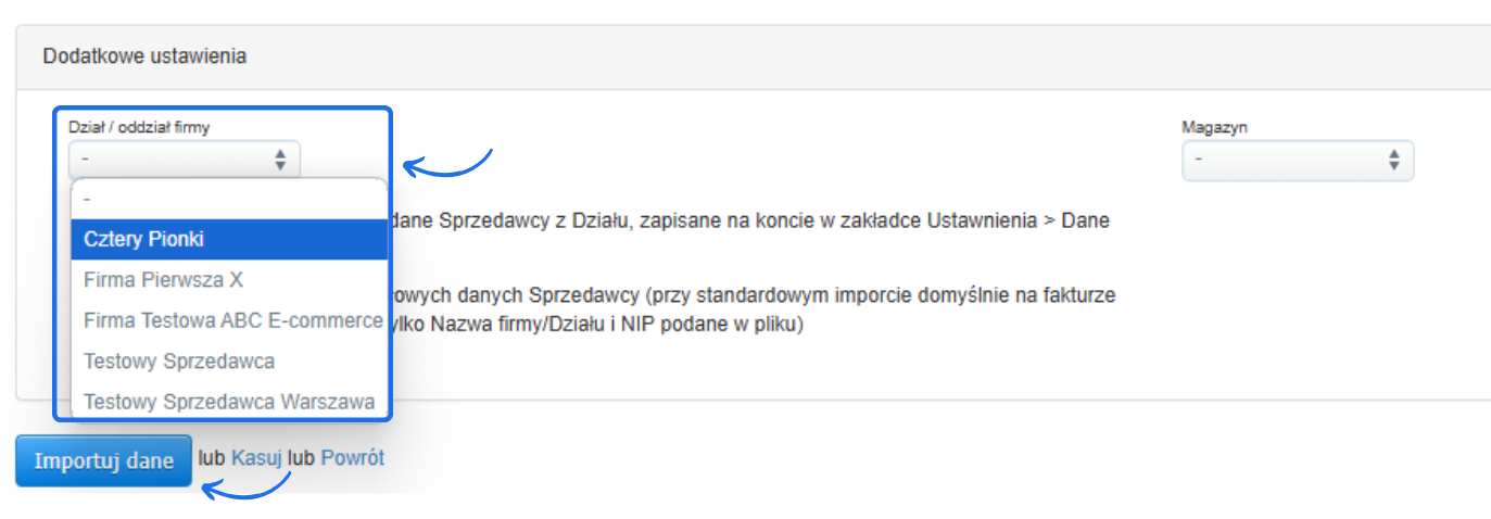 Formularz importu danych z wyborem działu lub oddziału firmy oraz magazynu, z przyciskiem do importowania danych lub anulowania operacji.