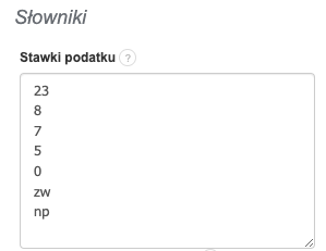 Słownik stawek podatku z wartościami 23%, 8%, 7%, 5%, 0%, zw, np.