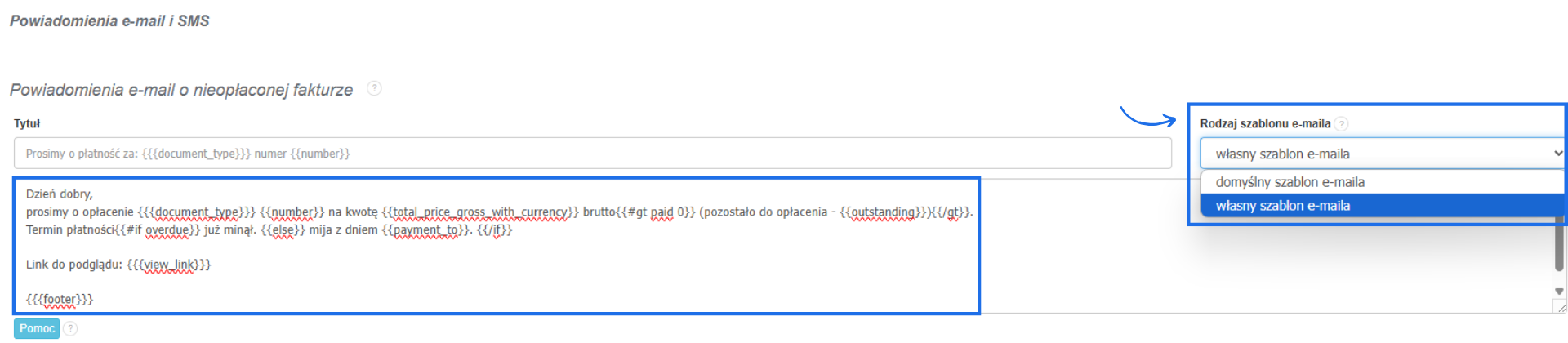 Szablon e-mail z przypomnieniem o nieopłaconej fakturze z dynamicznymi zmiennymi i opcją wyboru własnego szablonu wiadomości.