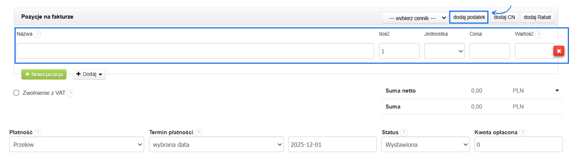 Formularz tworzenia faktury bez kolumny ze stawką podatku i możliwością dodania podatku za pomocą przycisku 'dodaj podatek'.