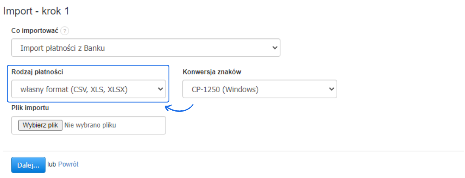Okno importu płatności z banku w Fakturownia.pl z wybraną opcją 'własny format (CSV, XLS, XLSX)', polem wyboru pliku i przyciskiem 'Dalej'.
