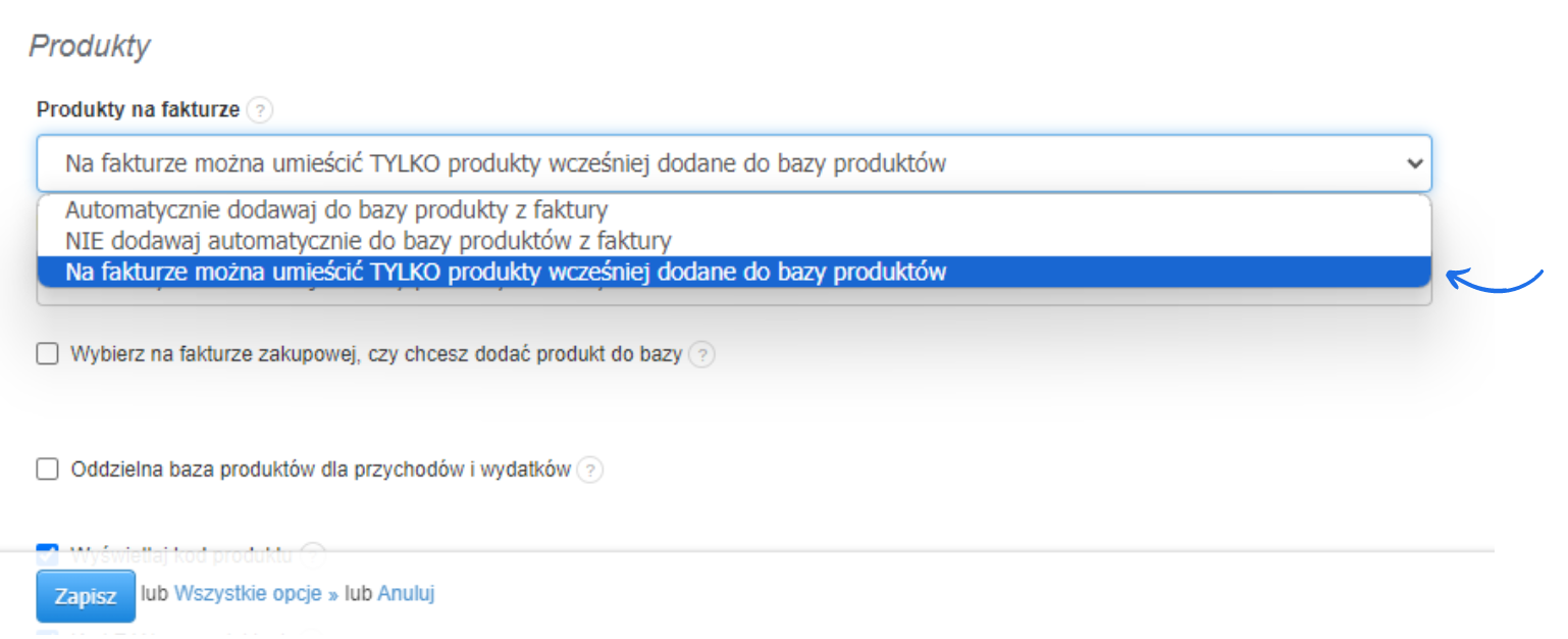 Opcje wyboru produktów do faktury tylko z istniejącej bazy w interfejsie polskim.