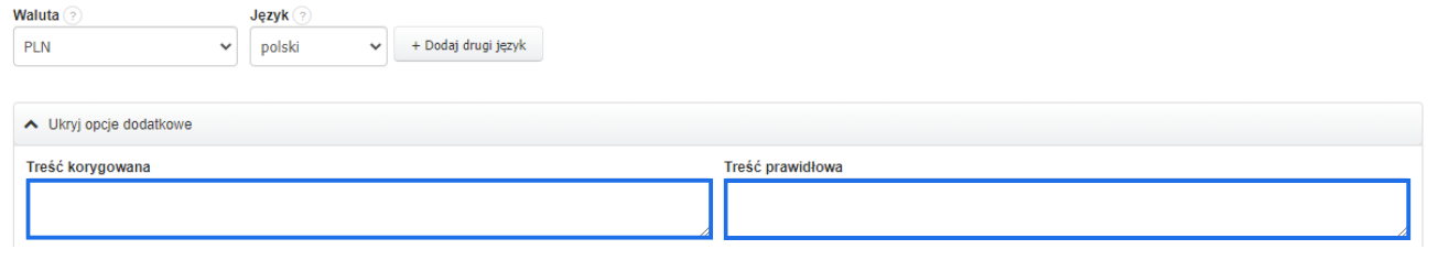 Formularz tworzenia faktury korygującej z polami treść korygowana i treść prawidłowa do wykazania różnic.