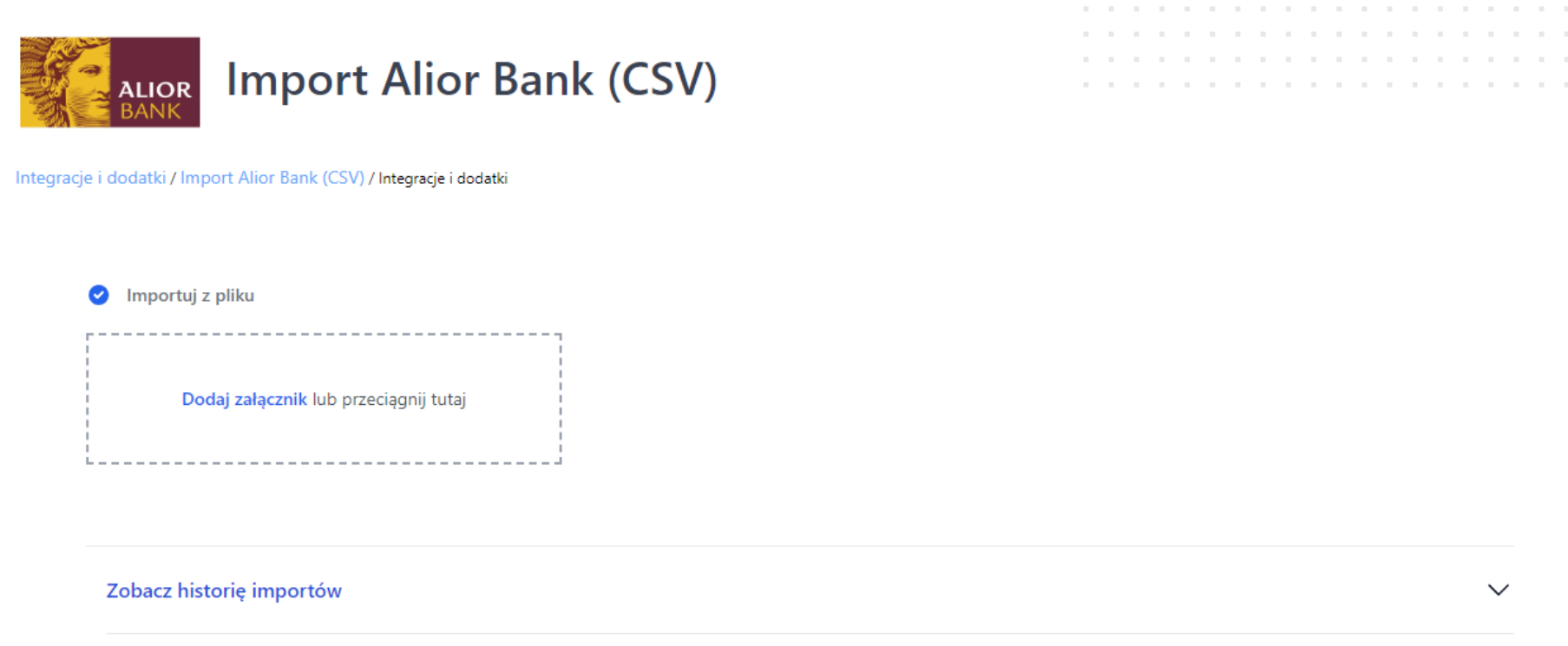 Ekran importu plików CSV z Alior Banku z opcją dodania załącznika i możliwością przeglądania historii importów.