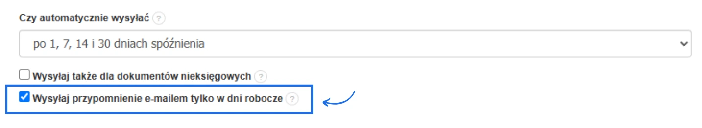 Zaznaczone pole opcji „Wysyłaj przypomnienie e-mailem tylko w dni robocze” w ustawieniach automatycznych powiadomień.