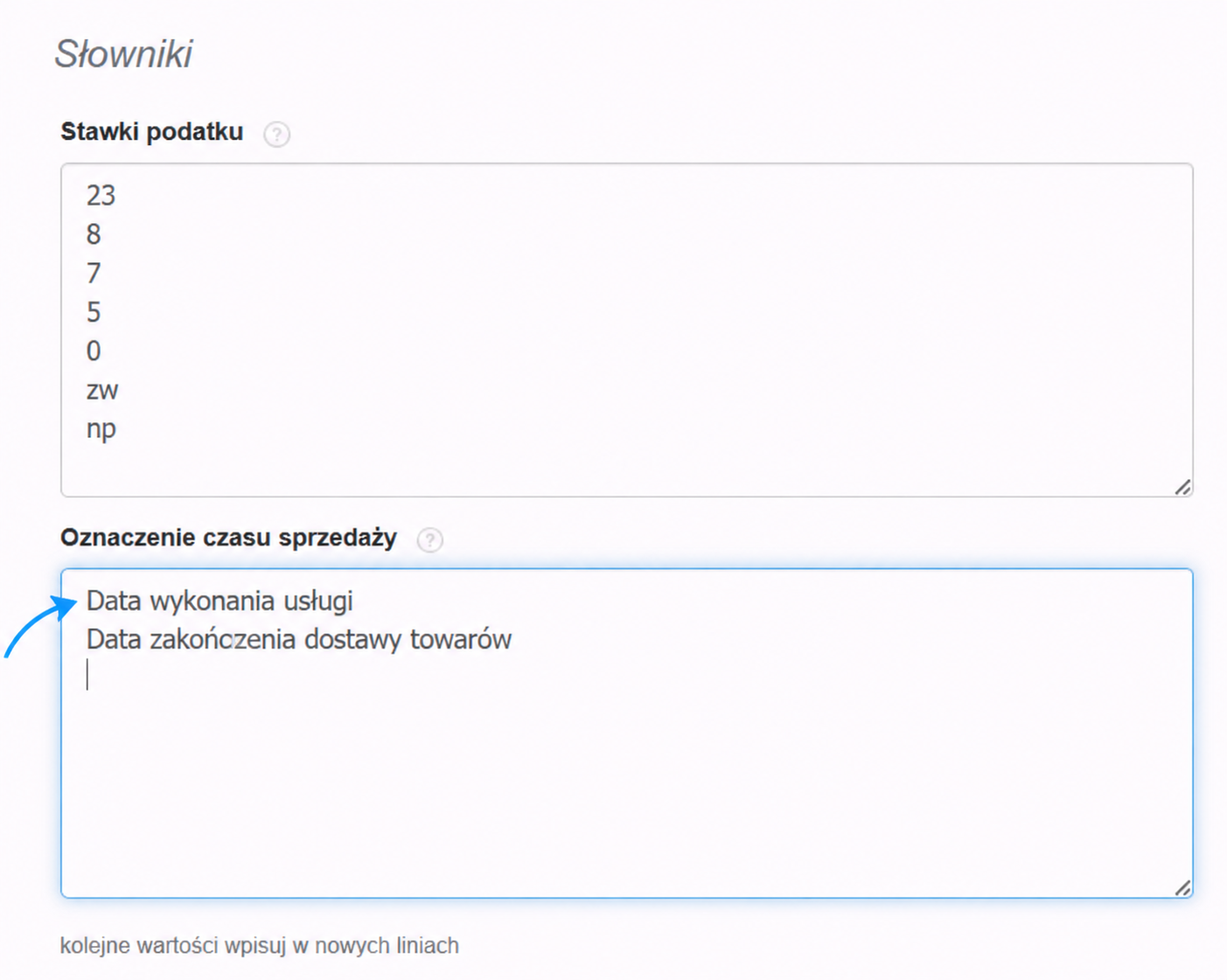 Widok sekcji „Słowniki” w ustawieniach systemu z polem „Oznaczenie czasu sprzedaży”. W polu widoczne są przykładowe wartości „Data wykonania usługi” i „Data zakończenia dostawy towarów”, które można dodać jako dostępne oznaczenia czasu sprzedaży na dokumentach.