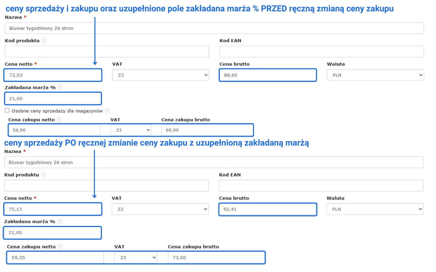Porównanie cen sprzedaży i zakupu przed i po ręcznej zmianie ceny zakupu z uzupełnioną zakładaną marżą 21% dla produktu 'Biuwar tygodniowy 26 stron'.
