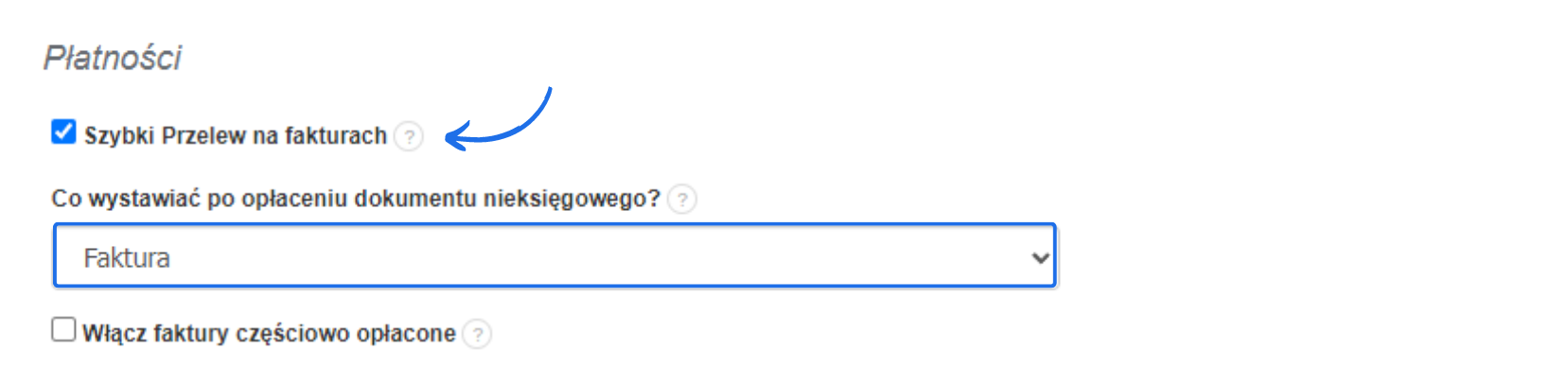 Ustawienia płatności w tym opcji 'Szybki Przelew' w systemie Fakturownia z możliwością wyboru typu dokumentu, który ma się wystawić po płatności z poziomu dokumentu nieksięgowego np. proforma.
