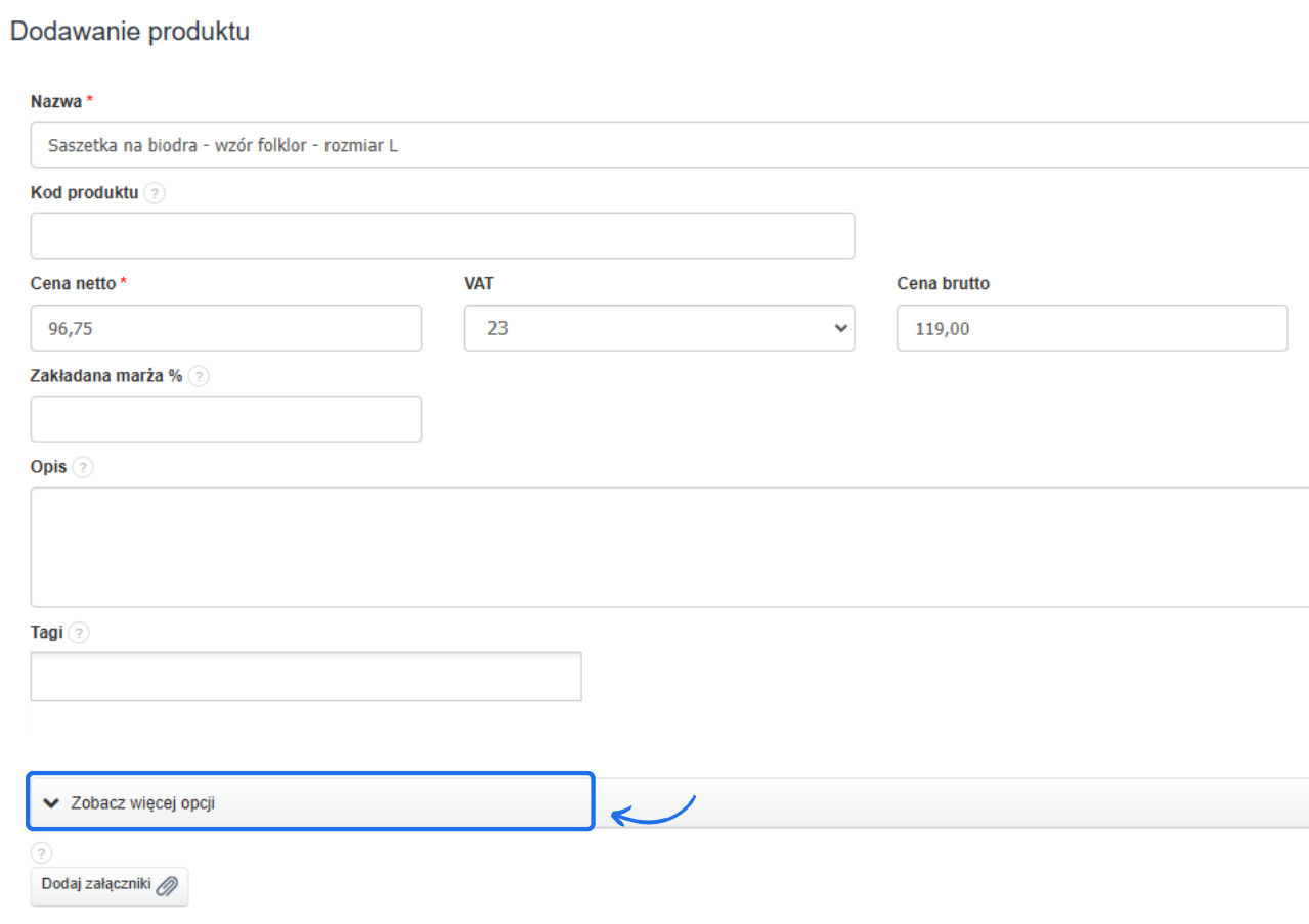Formularz dodawania produktu – pola na nazwę, kod, cenę, VAT, marżę, opis i tagi. Przycisk 'Zobacz więcej opcji' dla dodatkowych ustawień.