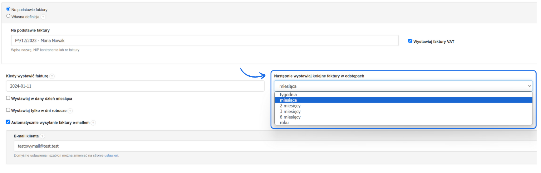 Formularz tworzenia faktury cyklicznej z możliwością wyboru, kiedy system ma wystawić kolejne faktury z cyklu.