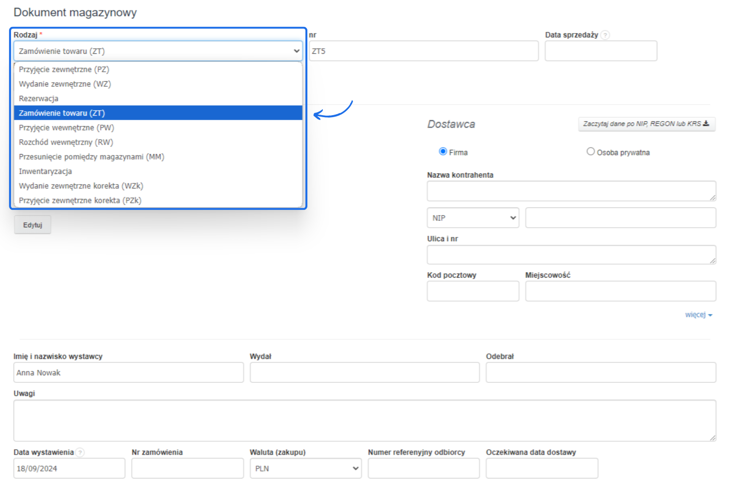 Formularz dokumentu magazynowego z rozwijanym menu wyboru rodzaju dokumentu, ustawionym na 'Zamówienie towaru (ZT)'.